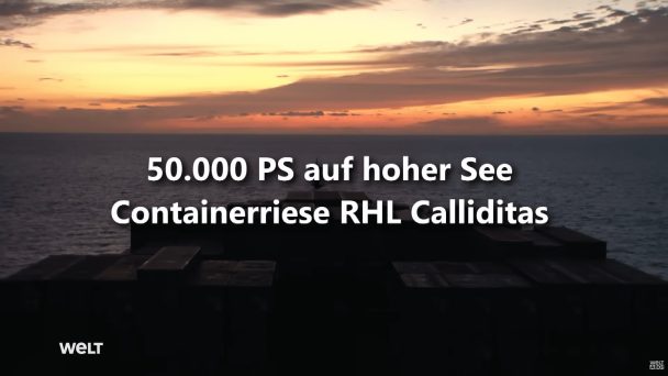 50000 PS auf hoher See - Containerriese RHL Calliditas