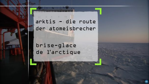 Arktis - Die Route der Atomeisbrecher