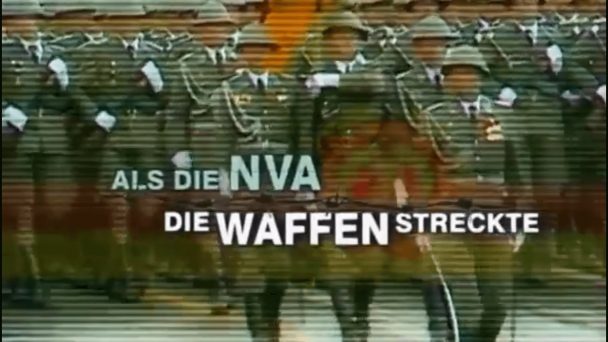 Aus Feind wird Freund? Als die NVA die Waffen streckte