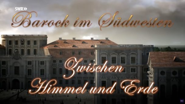 Barock im Südwesten - Zwischen Himmel und Erde