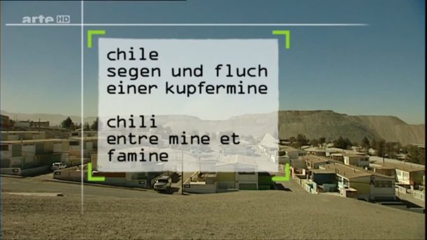 Chile - Segen und Fluch einer Kupfermine