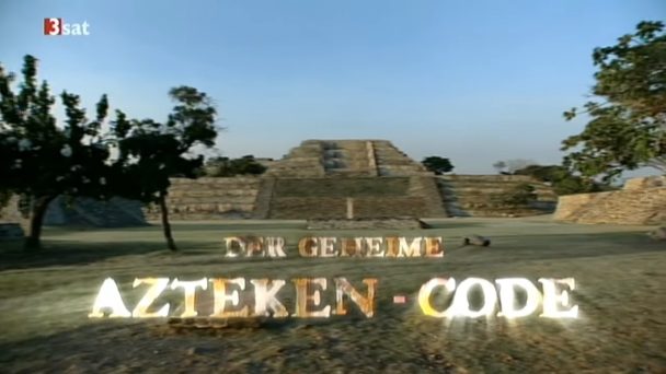 Der geheime Azteken-Code