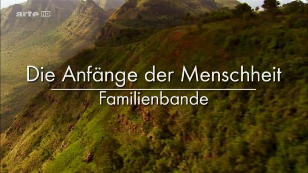 Die Anfänge der Menschheit - Familienbande