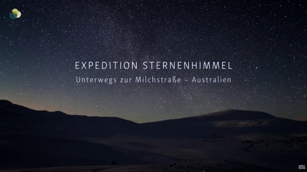 Expedition Sternenhimmel: Unterwegs zur Milchstraße - Australien