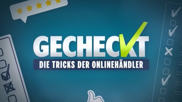 Gecheckt - Die Tricks der Onlinehändler