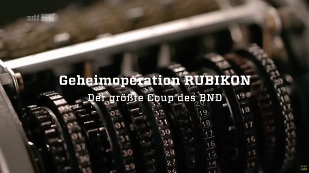 Geheimoperation RUBIKON - Der größte Coup des BND