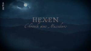 Hexen - Chronik eines Massakers