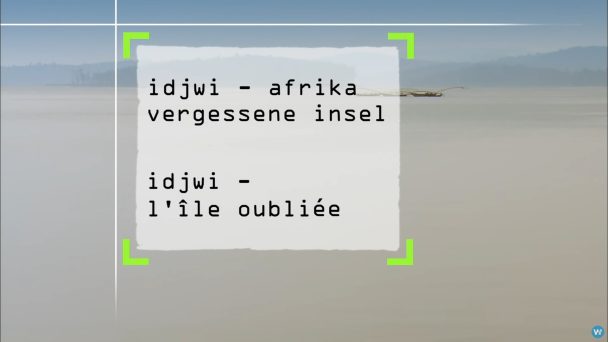 Idjwi - Afrikas vergessene Insel