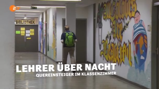 Lehrer über Nacht - Quereinsteiger im Klassenzimmer