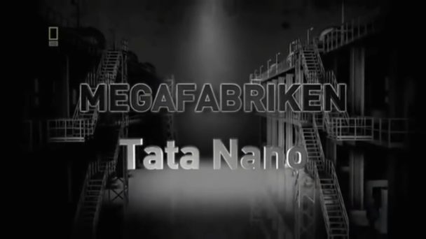 Megafabriken - Tata Nano