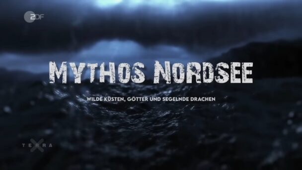 Mythos Nordsee - Wilde Küsten, Götter und segelnde Drachen