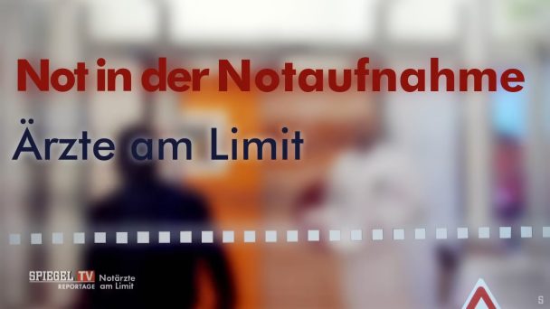 Not in der Notaufnahme - Ärzte am Limit