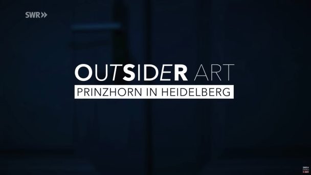 Outsider Art - Prinzhorn in Heidelberg