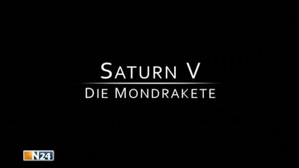 Saturn V - Die Mondrakete