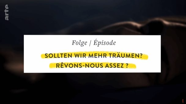 Sollten wir mehr träumen?