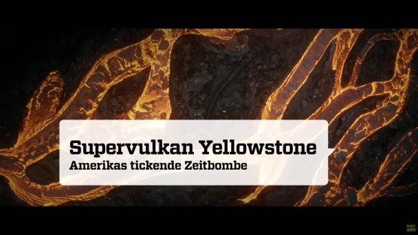 Supervulkan Yellowstone - Amerikas tickende Zeitbombe