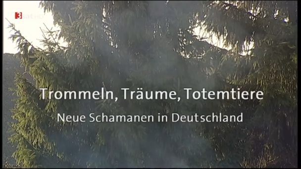 Trommeln, Träume, Totemtiere - Neue Schamanen in Deutschland