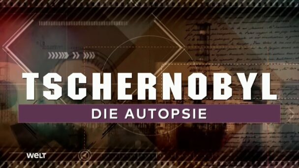 Tschernobyl - Die Autopsie
