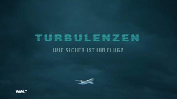 Turbolenzen - Wie sicher ist Ihr Flug?