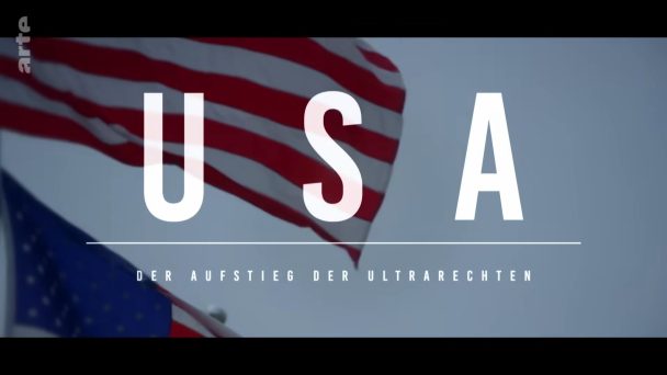 USA - Aufstieg der Ultrarechten