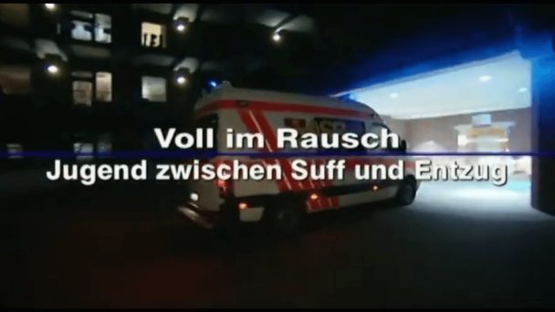 Voll im Rausch - Jugend zwischen Suff und Entzug