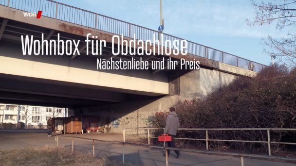 Wohnbox für Obdachlose - Nächstenliebe und ihr Preis